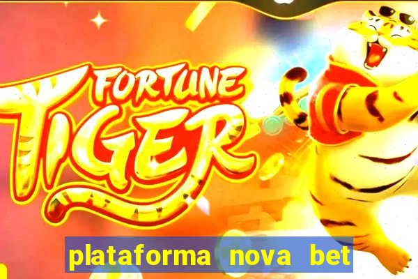 plataforma nova bet de 5 reais